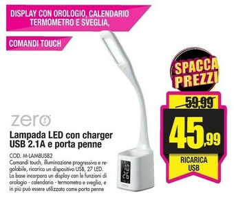Wellcome Zero lampada led con charger usb 2.1a e porta penne offerta
