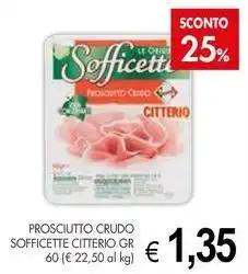 PrestoFresco Prosciutto crudo sofficette CITTERIO offerta