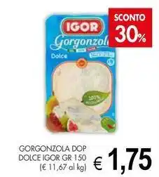 PrestoFresco Gorgonzola dop dolce IGOR offerta