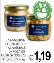 PrestoFresco Cannellini/ ceci/borlotti al naturale LA ROSA DEI GUSTI offerta
