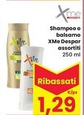 Despar xme Shampoo o balsamo Despar assortiti offerta