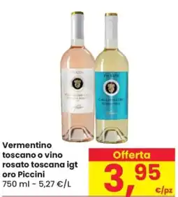 Despar Vermentino toscano o vino rosato toscana igt oro Piccini offerta