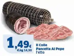 Sigma Il Colle Pancetta Al Pepe offerta