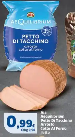 Sigma Aia Aequilibrium Petto Di Tacchino Arrosto Cotto Al Forno l'etto offerta
