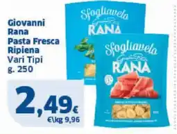 Sigma Giovanni Rana Pasta Fresca Ripiena Vari Tipi offerta