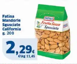 Sigma Fatina Mandorle Sgusciate California offerta