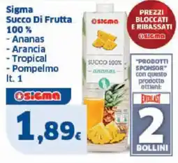 Sigma Sigma Succo Di Frutta 100% offerta