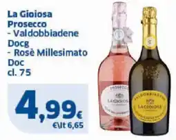 Sigma La Gioiosa Prosecco offerta