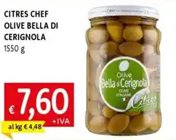 Galassia Citres chef olive bella di cerignola offerta