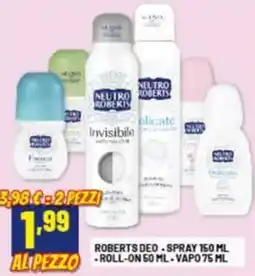 Risparmio Casa Roberts deo-spray roll-on-vapo offerta
