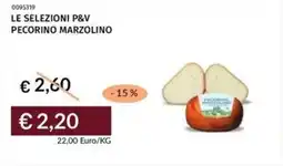 Prezzemolo e Vitale Le selezioni p&v pecorino marzolino offerta