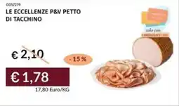 Prezzemolo e Vitale Le eccellenze p&v petto di tacchino offerta