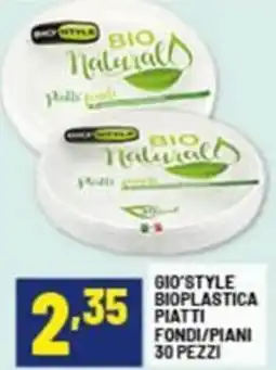 Risparmio Casa Gio'style bioplastica piatti fondi/piani offerta