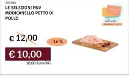 Prezzemolo e Vitale Le selezioni p&v modicanello petto di pollo offerta