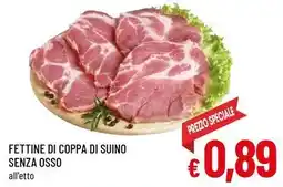 A&O Fettine di coppa di suino senza osso offerta