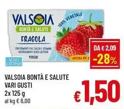 A&O Valsoia bontà e salute vari gusti offerta