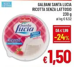 A&O Galbani santa lucia ricotta senza lattosio offerta