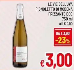 A&O Le vie dell'uva pignoletto di modena frizzante DOC offerta