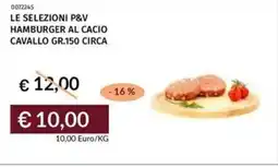 Prezzemolo e Vitale Le selezioni p&v hamburger al cacio cavallo offerta