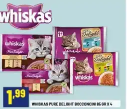 Risparmio Casa Whiskas pure delight bocconcini offerta