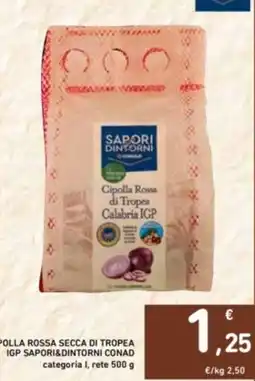 Spazio Conad Cipolla rossa secca di tropea igp SAPORI&DINTORNI CONAD offerta