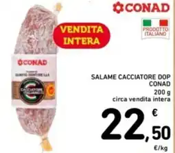 Spazio Conad Salame cacciatore DOP CONAD offerta