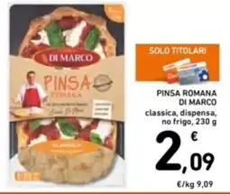 Spazio Conad Pinsa romana di marco offerta