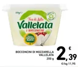 Spazio Conad Bocconcini di mozzarella VALLELATA offerta