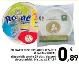 Spazio Conad 20 piatti dessert riutilizzabili royal offerta