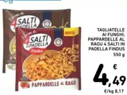 Spazio Conad Tagliatelle ai funghi pappardelle al ragu 4 salti in padella FINDUS offerta