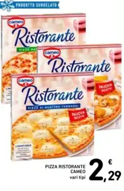 Spazio Conad Pizza ristorante CAMEO vari tipi offerta