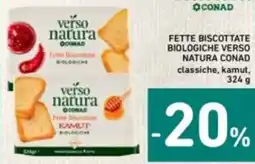 Spazio Conad Fette biscottate biologiche verso natura CONAD offerta