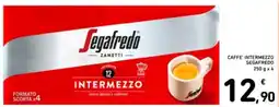 Spazio Conad Caffe' intermezzo SEGAFREDO offerta