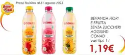 Spazio Conad Bevanda fiori e frutta senza zuccheri aggiunti CONAD offerta