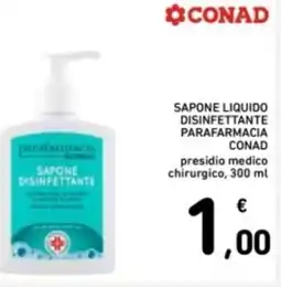 Spazio Conad Sapone liquido disinfettante parafarmacia CONAD offerta
