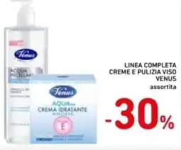 Spazio Conad Linea completa creme e pulizia viso VENUS assortita offerta
