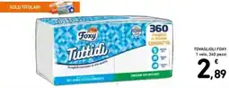 Spazio Conad Tovaglioli FOXY offerta