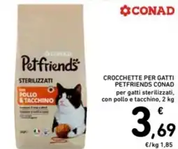 Spazio Conad Crocchette per gatti PETFRIENDS CONAD offerta
