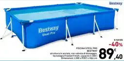 Spazio Conad Piscina steel pro BESTWAY offerta