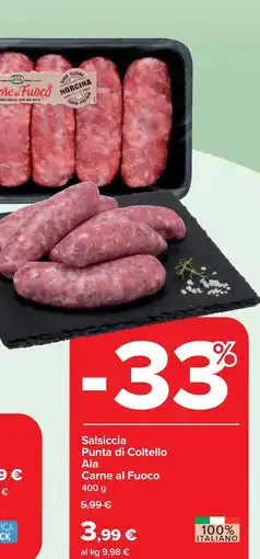 Carrefour Express Salsiccia Punta di Coltello Aia Carne al Fuoco offerta