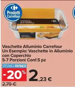 Carrefour Express Vaschette Alluminio Carrefour offerta