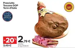 Carrefour Express Prosciutto Toscano DOP Terre d'Italia offerta