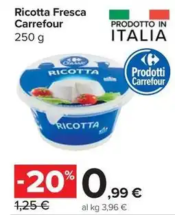 Carrefour Express Ricotta Fresca Carrefour offerta