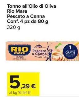 Carrefour Express Tonno all'Olio di Oliva Rio Mare Pescato a Canna offerta