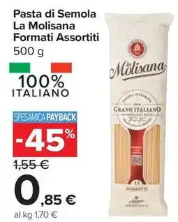 Carrefour Express Pasta di Semola La Molisana Formati Assortiti offerta