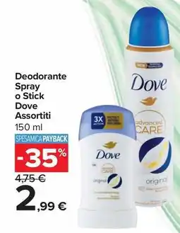 Carrefour Express Deodorante Spray o Stick Dove Assortiti offerta
