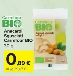 Carrefour Express Anacardi Sgusciati Carrefour BIO offerta