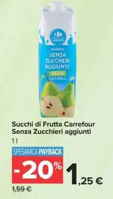 Carrefour Succhi di Frutta Carrefour Senza Zuccheri Aggiunti offerta