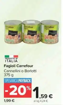 Carrefour Fagioli Carrefour offerta