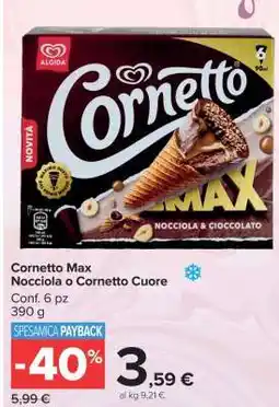 Carrefour Cornetto Max Nocciola o Cornetto Cuore offerta